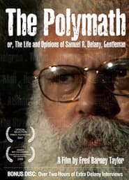 The Polymath, or The Life and Opinions of Samuel R. Delany, Gentleman