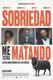 Sobriedad, me estás matando