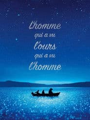 L’Homme qui a vu l’ours qui a vu l’homme