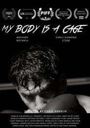My Body Is A Cage