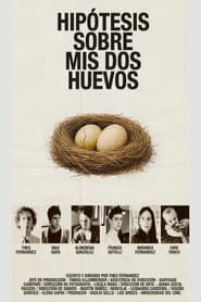Hipótesis sobre mis dos huevos