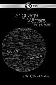 Language Matters with Bob Holman