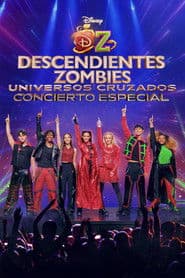 Descendientes/ZOMBIES Universos Cruzados: Concierto Especial