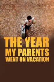 El año que mis padres se fueron de vacaciones