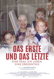 Das Erste und das Letzte