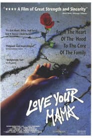 Love Your Mama