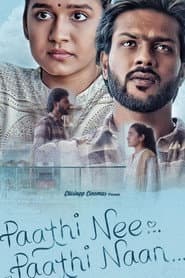 Paathi Nee Paathi Naan