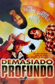 Demasiado profundo