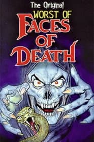 Worst of Faces of Death