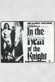 In The Heat of The Knight