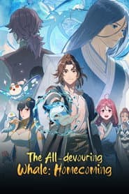 The All-devouring Whale：Homecoming