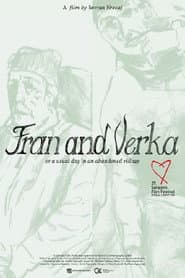 Fran dhe Verka; ose një ditë e zakonshme në një fshat të braktisur