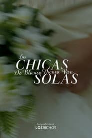 Las chicas de blanco nunca van solas