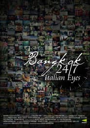 Bangkok 24/7 - Italian Eyes