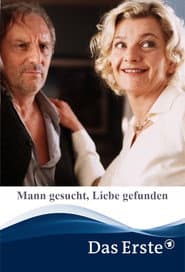Mann gesucht, Liebe gefunden