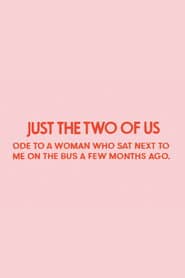 Just the Two of Us