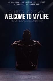 Chris Brown: Bienvenidos a mi vida