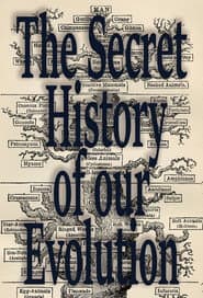 La histora secreta de nuestra evolución