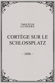 Cortège sur le Schlossplatz