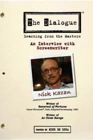 The Dialogue: An Interview with Screenwriter Nick Kazan
