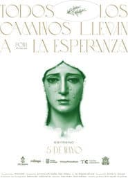 Todos los caminos llevan a la Esperanza