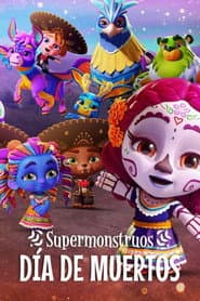 Supermonstruos: Día de Muertos