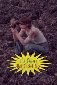 The Camera That Clicked Back