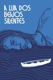 A Lua dos Beijos Silentes