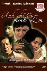 Anh chỉ có mình em