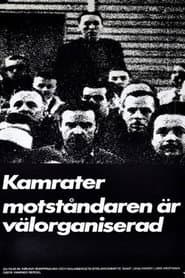 Kamrater, motståndaren är välorganiserad