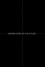 Garden Cities of the Future