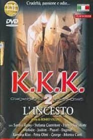 K.K.K.: L'Incesto