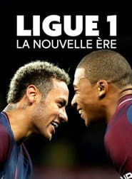 Ligue 1 : la nouvelle ère