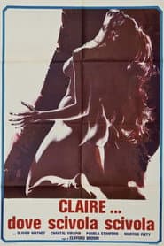 Claire... dove scivola scivola