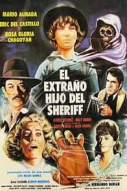 El extraño hijo del Sheriff