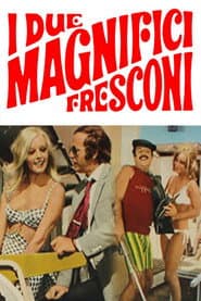 I due magnifici fresconi