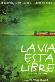 La voie est libre