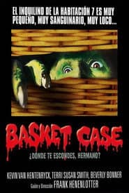 Basket Case ¿Dónde te escondes, hermano?