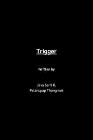 Trigger