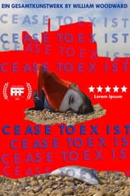 Cease to Exist: Ein Gesamtkunstwerk