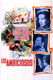 Los ambiciosos