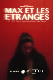 Max et les Étranges