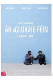 Ár gCluiche Féin