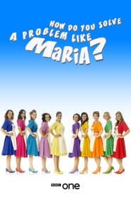 How Do You Solve a Problem like Maria?