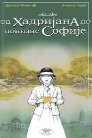 Od Hadrijana do ponizne Sofije