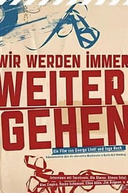 Wir Werden Immer Weitergehen