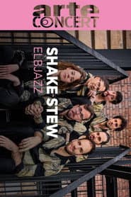 Shake Stew Elbjazz Festival 2024