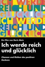 Ich werde reich und glücklich