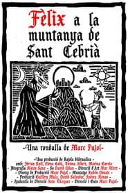 Fèlix en la montaña de Sant Cebrià