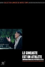 Vittorio De Seta: le cinéaste est un athlète